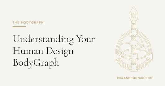 Understanding Your Human Design BodyGraph. Human Design HD.