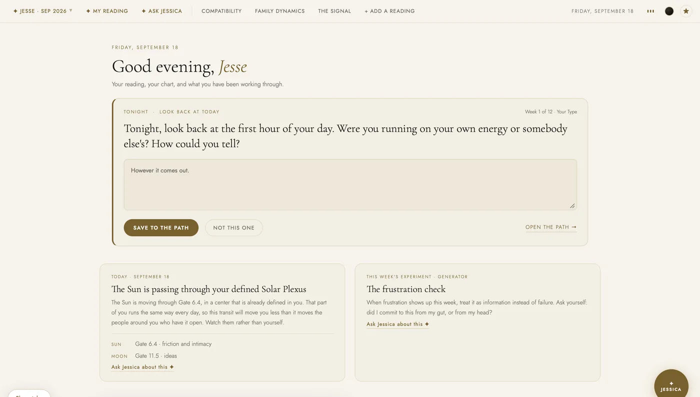 The Human Design dashboard home: tonight's question from The Path, week 1 of 12, today's transit read against the chart, and this week's experiment for a Generator.